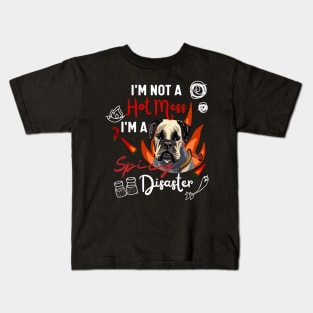 Funny White Boxer Dog Puppy One of a Kind Hot Mess and Spicy Disaster Kids T-Shirt